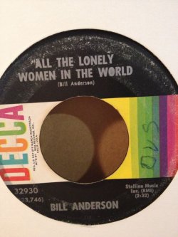 画像1: BILL ANDERSON . ALL THE LONELY WOMAN IN THE WORLD . IT WAS TIME FOR ME TO MOVE ON ANYWAY