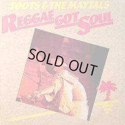 画像1: TOOTS AND THE MAYTALS / REGGAE GOT SOUL