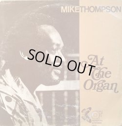 画像1: MIKE THOMPSON . AT THE ORGAN