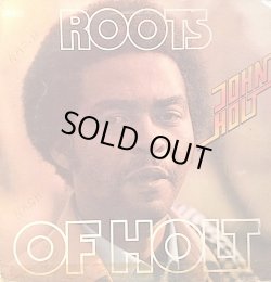 画像1: JOHN HOLT . ROOTS OF HOLT