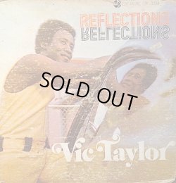 画像1: VIC TAYLOR / REFLECTIONS