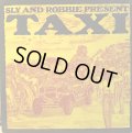 SLY AND ROBBIE PRESENT . TAXI