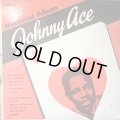 JOHNNY ACE . MEMORIAL ALBUM