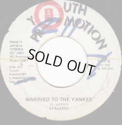 画像1: LUI LEPKI . MARRIED TO THE YANKEE