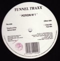 TUNNEL TRAXX . POTION NO.1