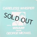 WHAM FEAT GEORGE MICHAEL . CARELESS WHISPER / CYNDI LAUPER . ALL THROUGH THE NIGHT