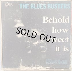 画像1: THE BLUES BUSTERS / BEHOLD HOW SWEET IT IS