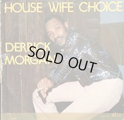 画像1: DERRICK MORGAN / HOUSE WIFE CHOICE