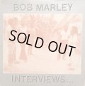 BOB MARLEY / INTERVIEWS