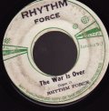 GLEN BROWN & RHYTHM FORCE / THE WAR IS OVER