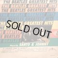 THE BEATLES GREATEST HITS / SANTO & JOHHNY