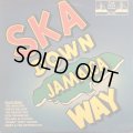 SKA DOWN JAMAICA WAY / V.A