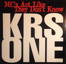 画像1: KRS ONE / MC'S ACT LIKE THEY DON'T KNOW