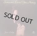 JUNE LODGE / SOMEONE LOVES YOU HONEY