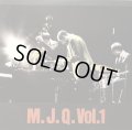 M.J.Q. VOL.1 THE MODERN JAZZ QUARTET VOL.1