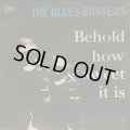 THE BLUES BUSTERS / BEHOLD HOW SWEET IT IS