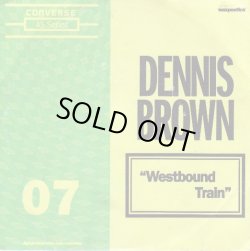画像1: DENNIS BROWN . WESTBOUND TRAIN / EEK A MOUSE . STAR DAILY NEWS & GLEANER