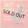 RUTH WALLIS / SAUCY CALYPSO