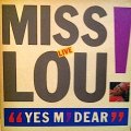 MISS LOU / YES M DEAR