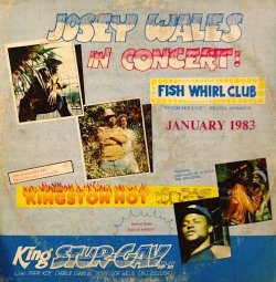 画像1: JOSEY WALES / IN CONCER JAN 1983 AT FISH WHIRL CLUB