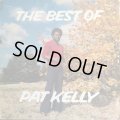 PAT KELLY / THE BEST OF PAT KELLY