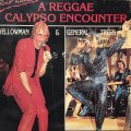 YELLOWMAN & GENERAL TREES / A REGGAE CALYPSO ENCOUNTER