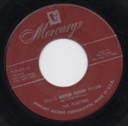 画像1: THE PLATTERS / YOU'LL NEVER NEVER KNOW . IT ISN'T RIGHT 