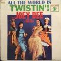 JOEY DEE AND HIS STARLETS / ALL THE WORLD IS TWISTIN' ! 