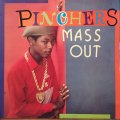 PINCHERS / MASS OUT