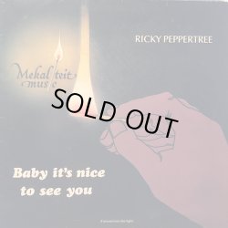 画像1: RICKY PEPPERTREE / BABY IT'S NICE TO SEE YOU