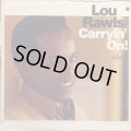LOU RAWLS / CARRYIN' ON