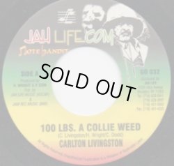 画像1: CARLTON LIVINGSTON / 100 LBS A COLLIE WEED