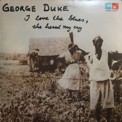 画像1: GEORGE DUKE / I LOVE THE BLEUS SHE HEARD MY CRY