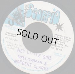 画像1: YELLOWMAN & NORBERT CLARKE / HEY LITTLE GIRL