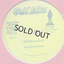 画像1: REGGIE STEPPER / KIMBO KING