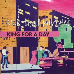 画像1: KINGS FOR A DAY / KICK THAT RHYTHM