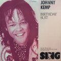 JOHNNY KEMP / BIRTHDAY SUIT