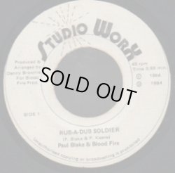 画像1: PAUL BLAKE & BLOOD FIRE / RUB A DUB SOLDIER