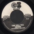 I BENJAHMAN & NICO DRED / TIME WILL TELL