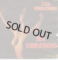 SOUL VIBRATION / SEX VIBRATION . ORIGINAL VIBRATION