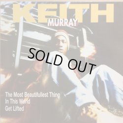 画像1: KEITH MURRAY / THE MOST BEAUTIFULLEST THING IN THIS WORLD GET LIFTED