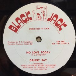 画像1: DANNY RAY / NO LOVE TODAY . NONE NUH DI DEA