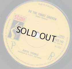 画像1: RUFUS THOMAS / DO THE FUNKY CHICKEN . TURN YOUR DAMPER DOWN
