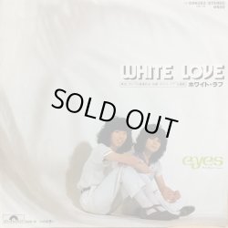 画像1: EYES (アイズ) / WHITE LOVE . つるの想い