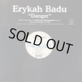 ERYKAH BADU / DANGER