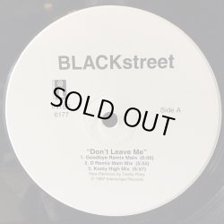 画像1: BLACK STEREET / DON'T LEAVE ME (REMIXES)