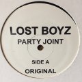 LOST BOYZ / PARTY JOINT 