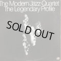 THE MODERN JAZZ QUARTET THE LEGENDARY PROFILE