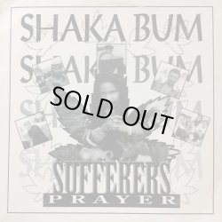 画像1: SHAKA BUM BUM SHAKA BUM BUM / SUFFERERS PRAYER