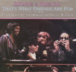 画像1: DIONNE & FRIENDS / THAT'S WHAT FRIENDS ARE FOR (Featuring – Elton John, Gladys Knight, Stevie Wonder)